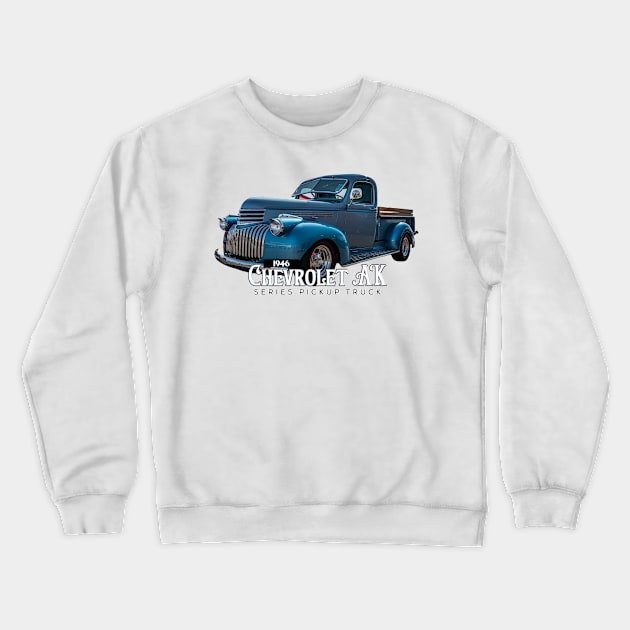 1946 Chevrolet AK Series Pickup Truck Crewneck Sweatshirt by Gestalt Imagery